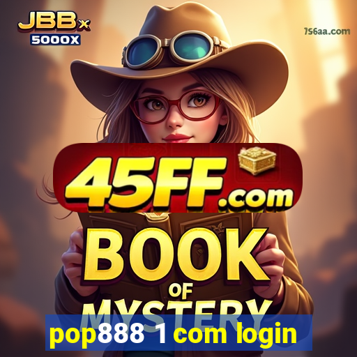 pop888 1 com login